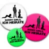 Sorry Girls ich heirate Buttons für JGA Männer