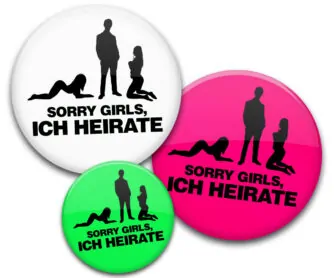 Sorry Girls ich heirate Buttons für JGA Männer