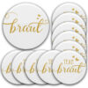 Set #27 elegante JGA Buttons für Junggesellenabschied Frauen