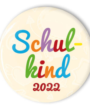 Schulkind 2022 Button zum Schulanfang bunte Buchstaben