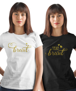 Junggesellinnenabschied Tshirt Braut und Team Braut mit goldenen Print