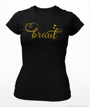Woman T-Shirt JGA Braut schwarz gold T27