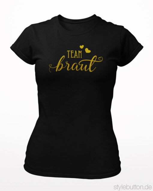 Damen T-Shirt JGA Team Braut schwarz gold T27