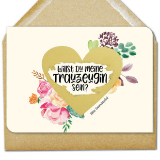 floral gestaltete Rubbelkarte mit großem goldenen Herz und der Frage "Willst Du meine Trauzeugin sein?"