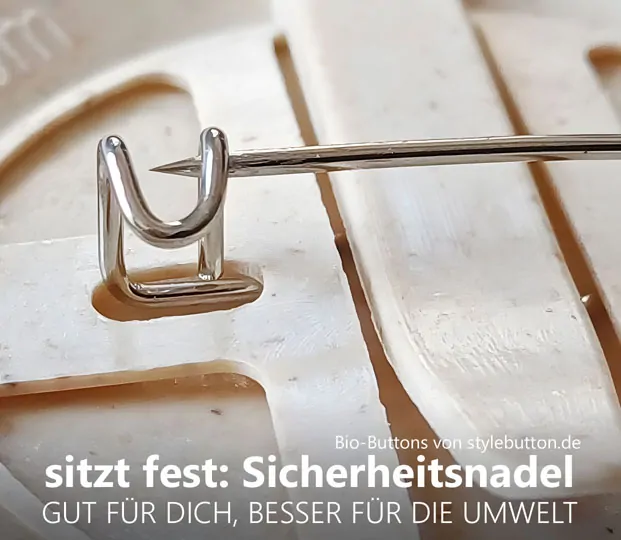sorgt für sicheren Halt: die Nadel der Bio-Buttons