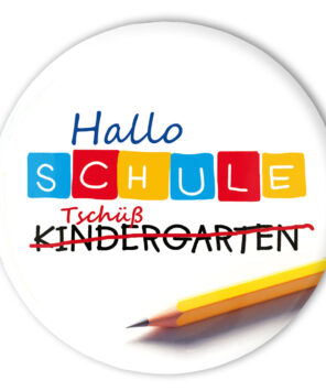 Schulkind Button, Tschüß Kindergarten, Einschulung, Kindergarten Abschied